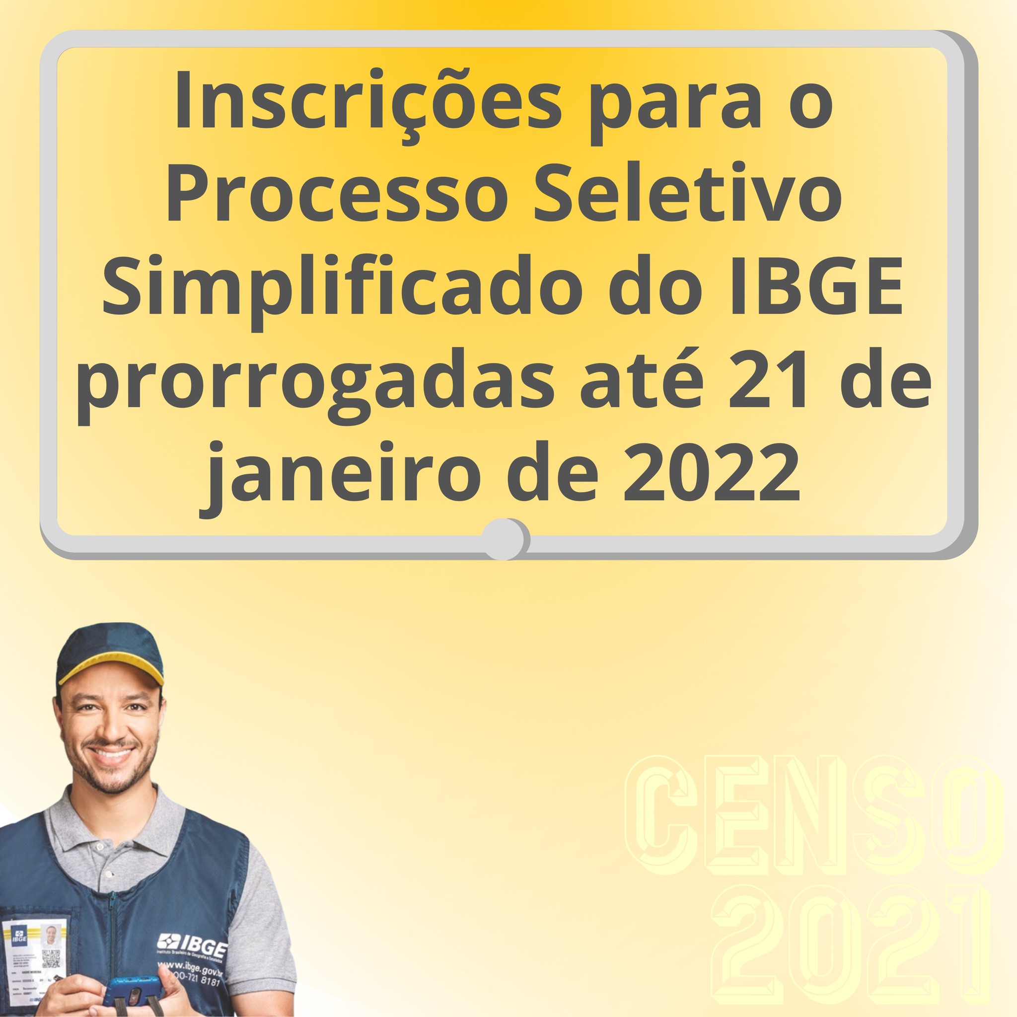 As Incrições Para O Processo Seletivo Simplificado Do Ibge Foram Prorrogadas Até 21 De Janeiro 6619